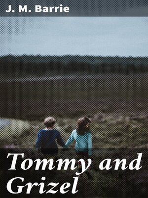cover image of Tommy and Grizel